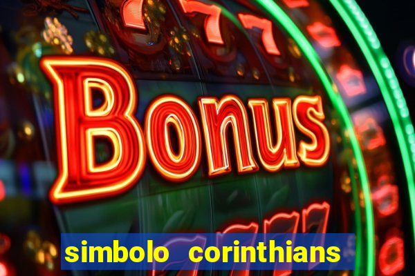 simbolo corinthians copiar e colar